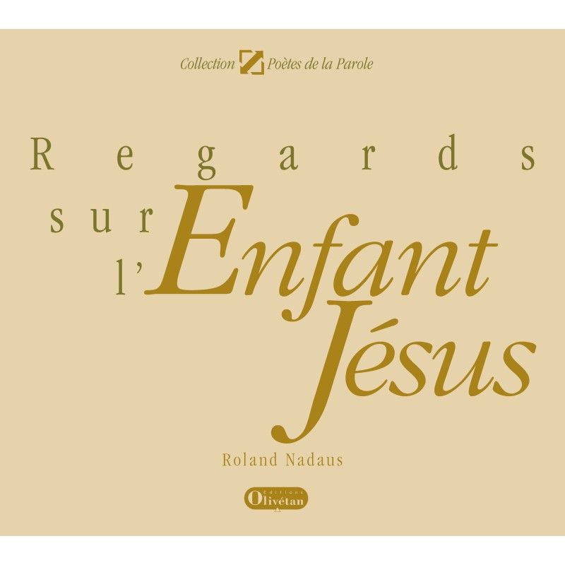 Regards sur l'Enfant Jésus