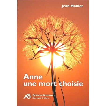 Anne, une mort choisie