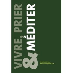 Vivre, prier & méditer