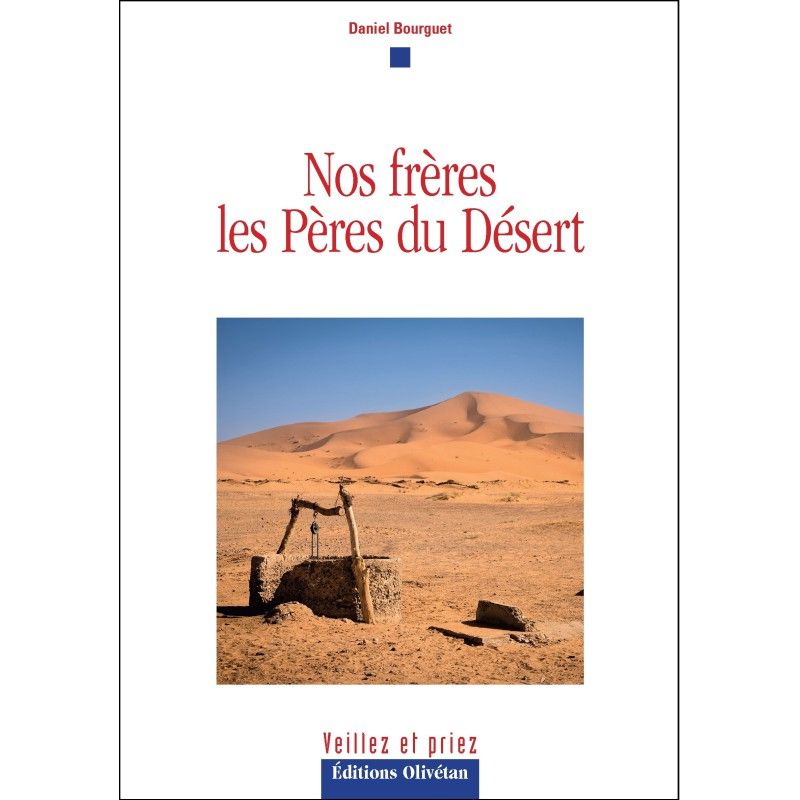 Nos frères les Pères du Désert