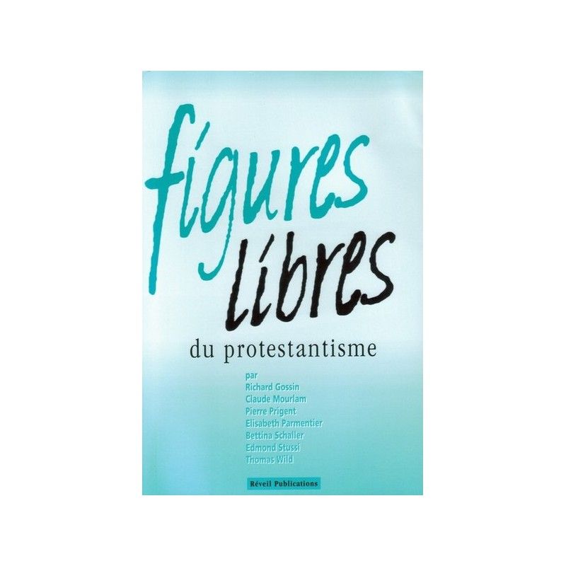 Figures libres du protestantisme