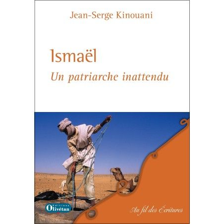 Ismaël. Un patriarche inattendu