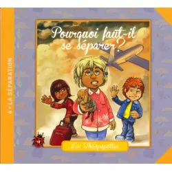 Pourquoi faut-il se séparer ?