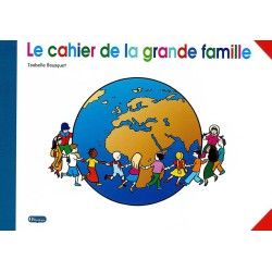 Cahier de la grande famille - livre de l'enfant