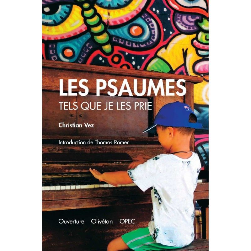 Les Psaumes tels que je les prie