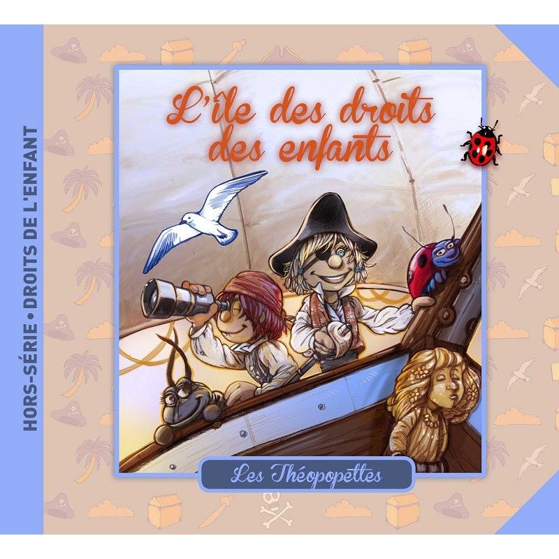 Théopopettes - L'île des droits des enfants