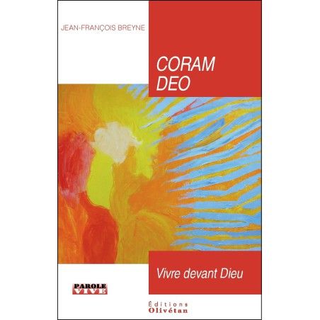 Coram Deo. Vivre devant Dieu