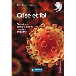 Crise et foi. Questions que la Covid-19 pose aux chrétiens