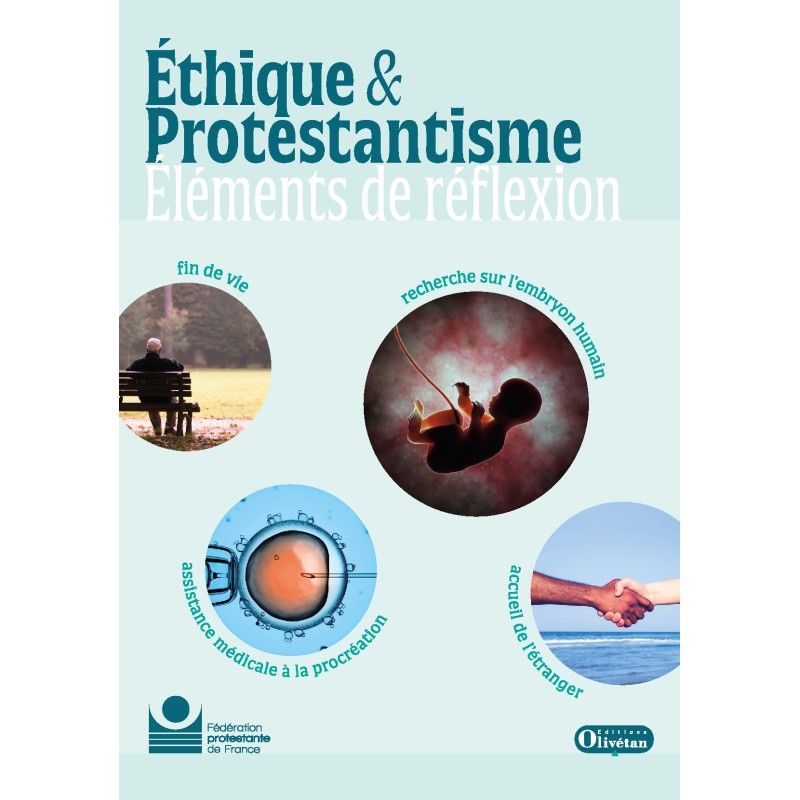 Ethique et protestantisme. Eléments de réflexion