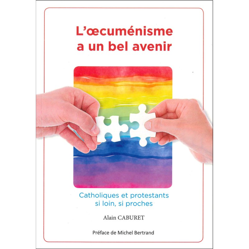 L'œcuménisme a un bel avenir