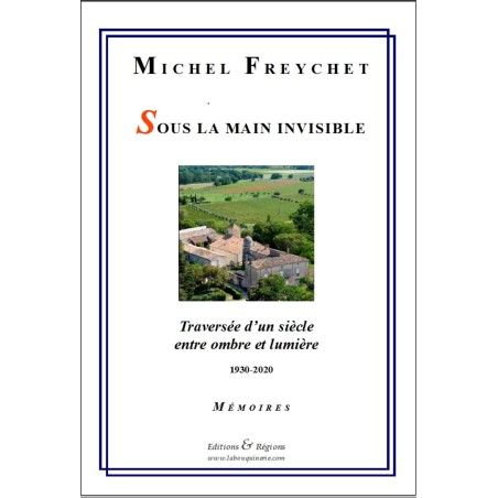 Sous la main invisible - Traversée d'un siècle entre ombre et lumière 1930-2020 Sous la main invisible - Traversée d'un siècle entre ombre et lumière 1930-2020