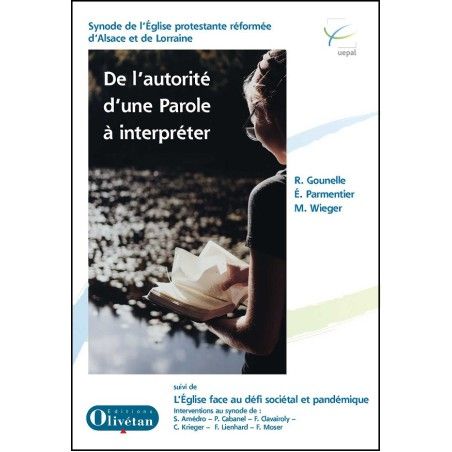 De l'autorité d'une Parole à interpréter De l'autorité d'une Parole à interpréter