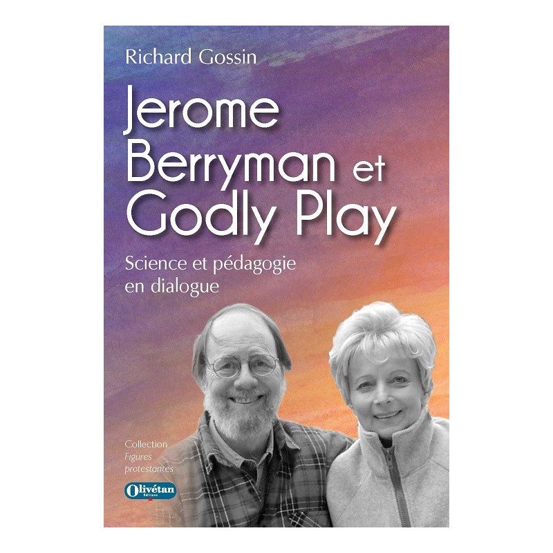 Jerome Berryman et Godly Play