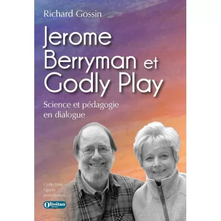 Jerome Berryman et Godly Play Jerome Berryman et Godly Play