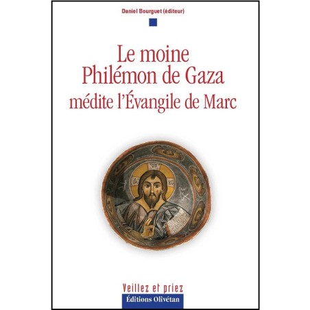 Le moine Philémon de Gaza médite l'Evangile de Marc
