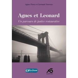 Agnes et Leonard. Un parcours de justice restaurative