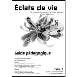 Eclats de Vie tome 1 - guide pédagogique