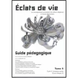 Eclats de Vie tome 5 -...