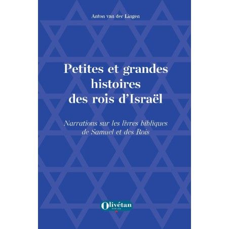 Petites et grandes histoires des rois d'Israël