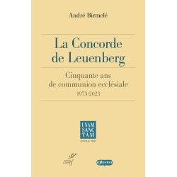 La Concorde de Leuenberg. Cinquante ans de communion ecclésiale (1973-2023)