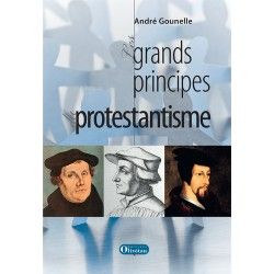 Les grands principes du protestantisme