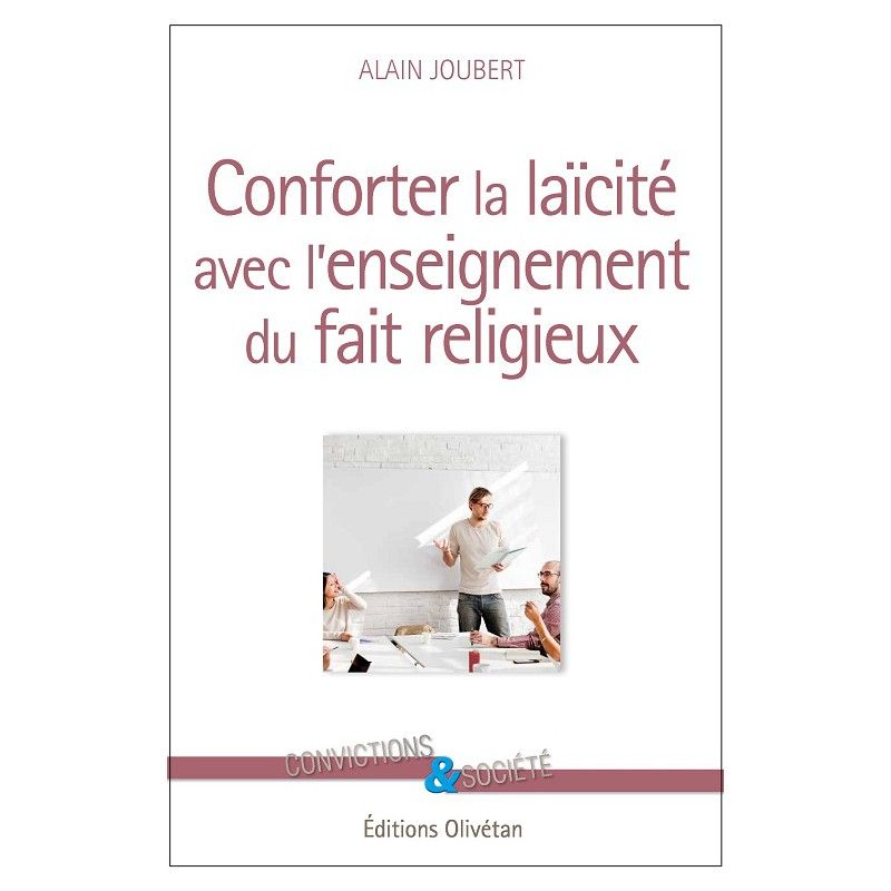 Conforter la laïcité avec l'enseignement du fait religieux