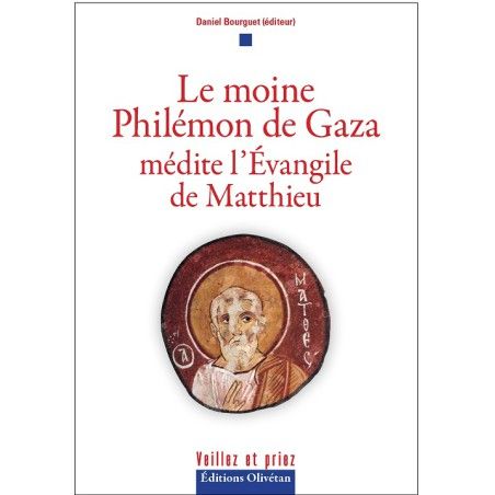 Le moine Philémon de Gaza médite l'Évangile de Matthieu