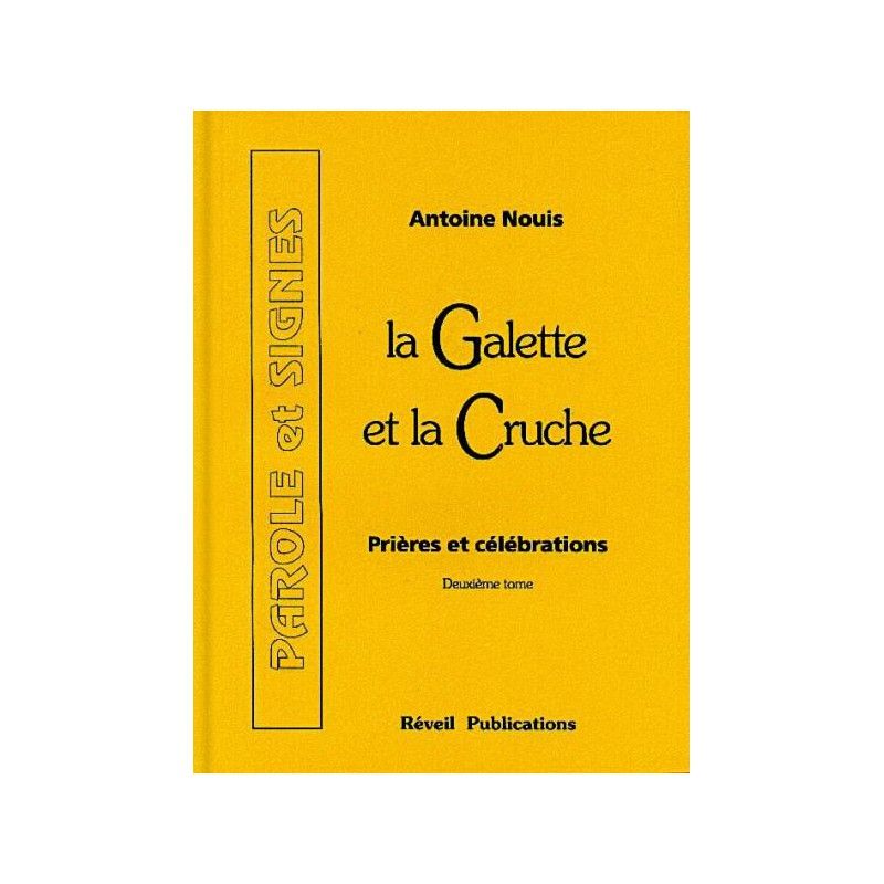 La Galette et la Cruche (Tome 2)