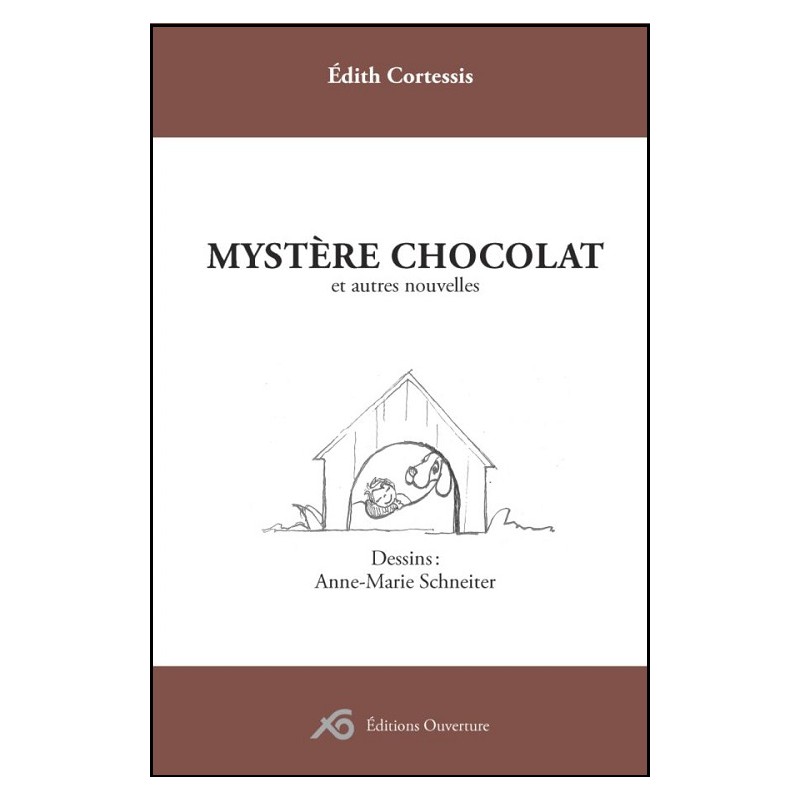 Mystère chocolat et autres nouvelles