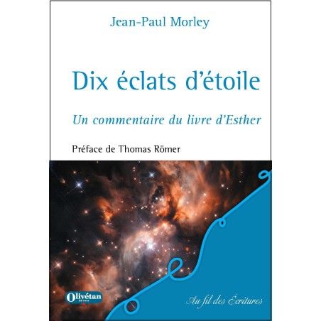 Dix éclats d'étoile - Un commentaire du livre d'Esther