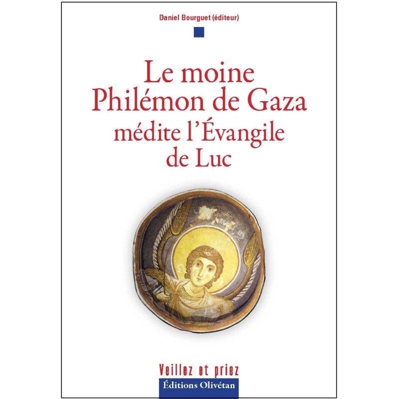 Le moine Philémon de Gaza médite l'Évangile de Luc