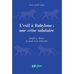 L'exil à Babylone : une crise salutaire