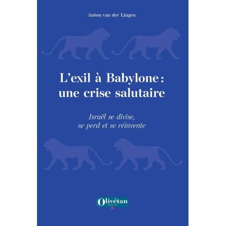 L'exil à Babylone : une crise salutaire