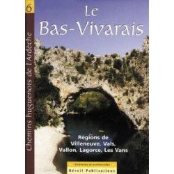 Chemins huguenots de l'Ardèche : Bas Vivarais