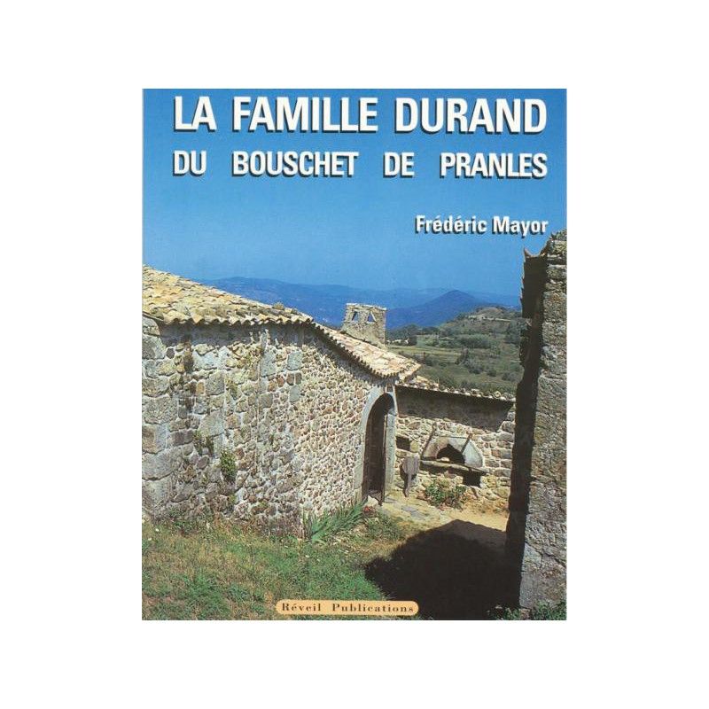 La famille Durand du Bouschet de Pranles