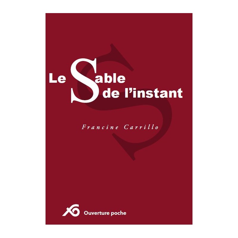 Le sable de l'instant
