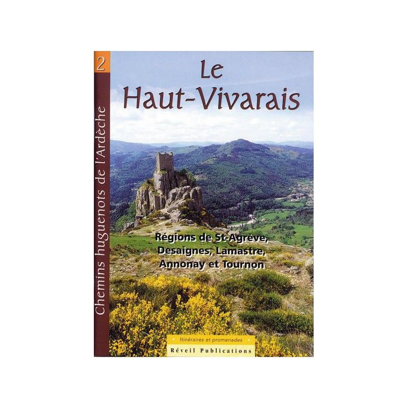 Chemins huguenots de l'Ardèche : le Haut Vivarais