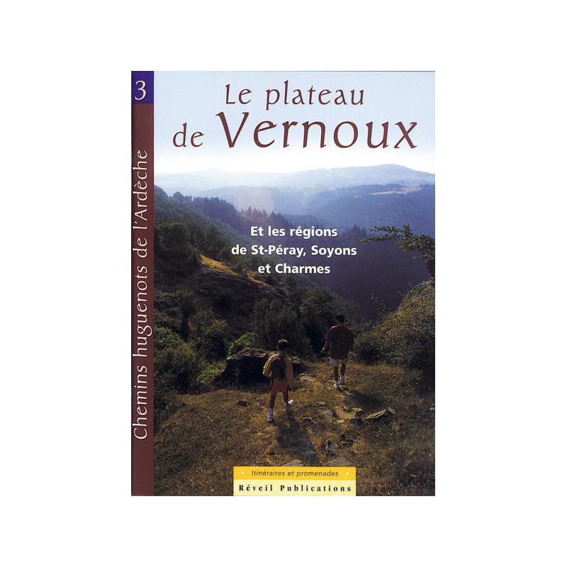 Chemins Huguenots de l'Ardèche N°3 (Plateau Vernoux)