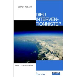 Dieu interventionniste ?