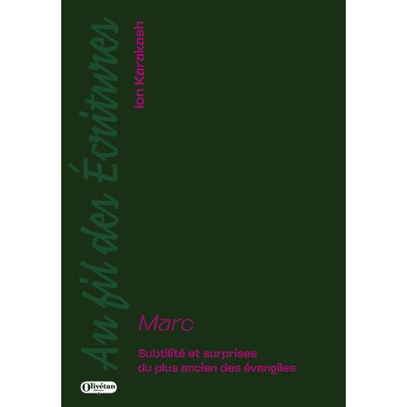 Marc : subtilité et surprises du plus ancien des évangiles