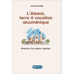 L'Alsace, terre à vocation...