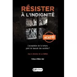 Résister à l'indignité