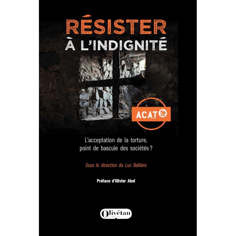 Résister à l'indignité