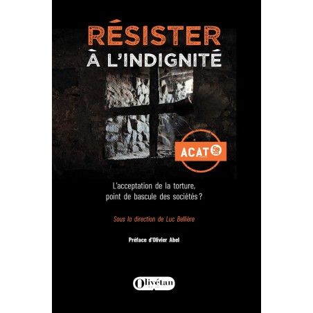 Résister à l'indignité