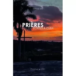 Prières écrites à Cuba