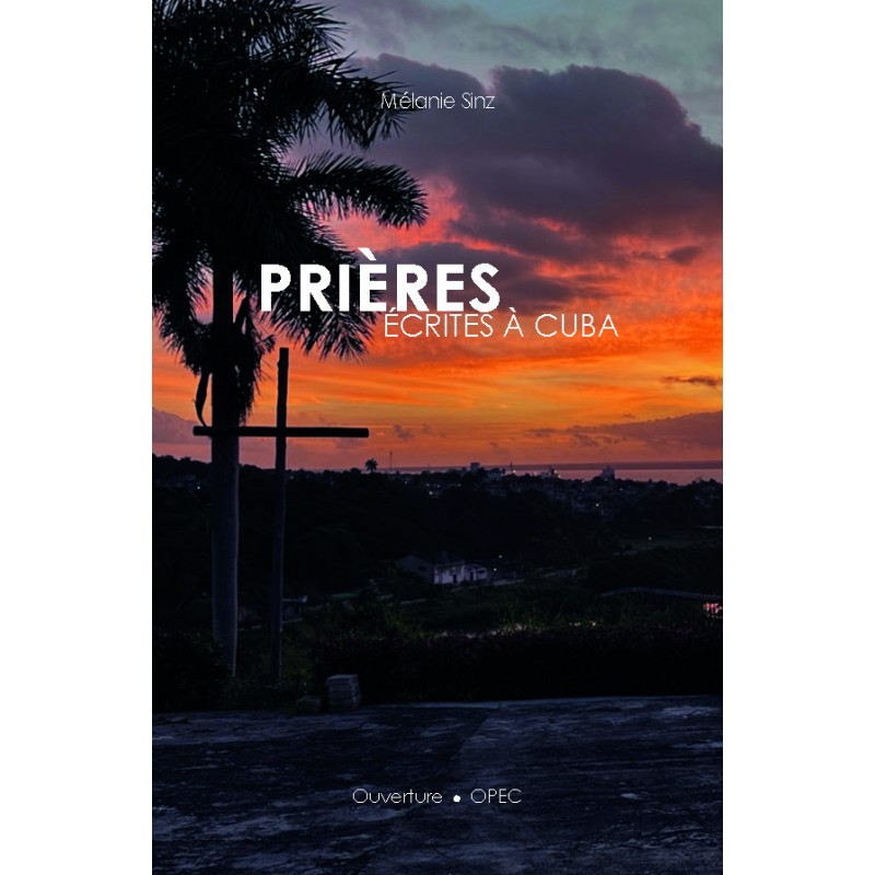 Prières écrites à Cuba