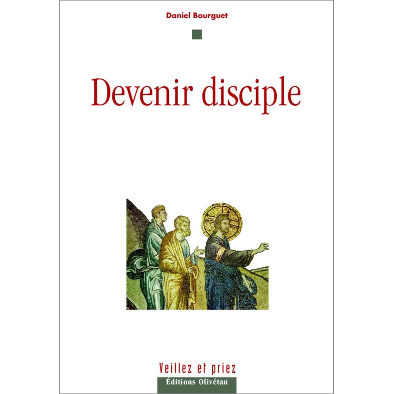 Devenir disciple