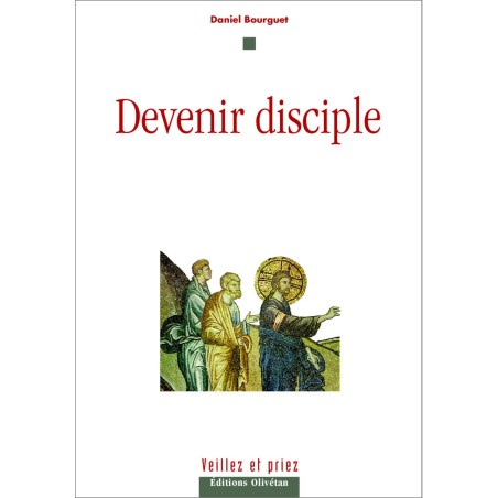 Devenir disciple