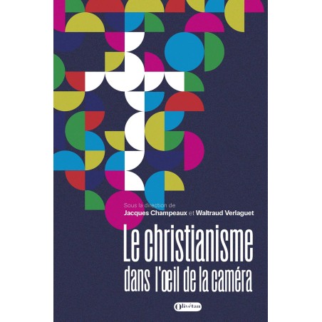 Le christianisme dans l'œil de la caméra
