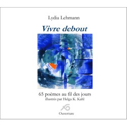Vivre debout. 65 poèmes au...